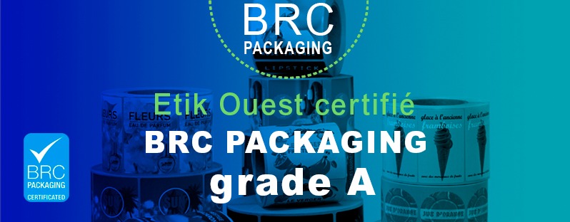 Etik Ouest, actualités, Obtention du BRC Grade A
