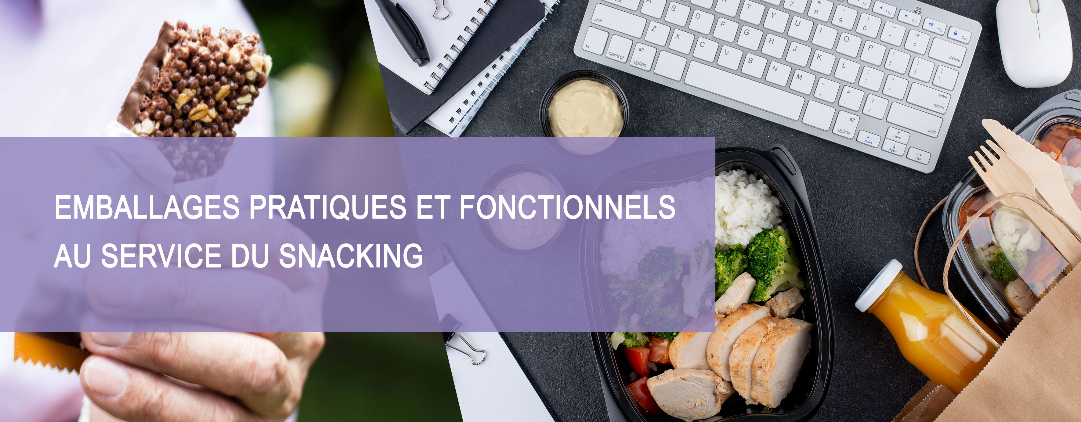 emballages pratiques et fonctionnels snacking, Etik Ouest Packaging