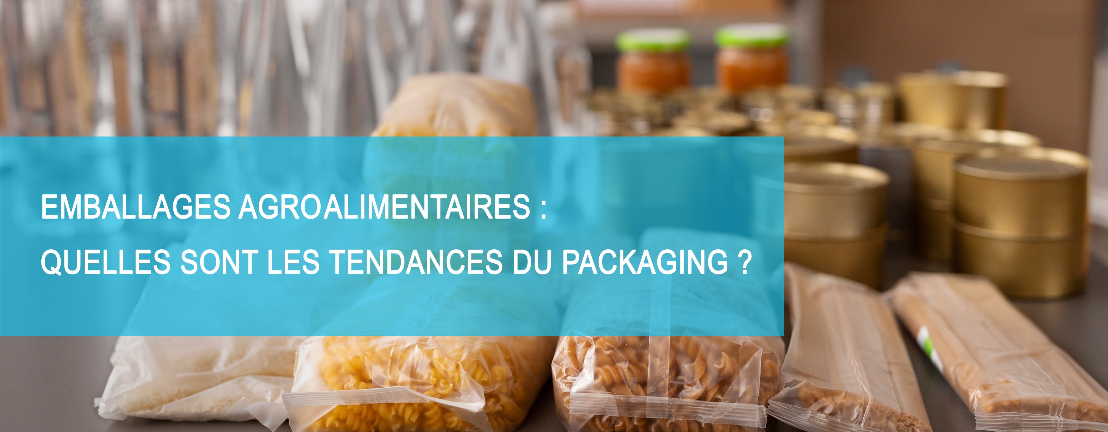 tendances packaging étiquettes ouverture fermeture Etik Ouest