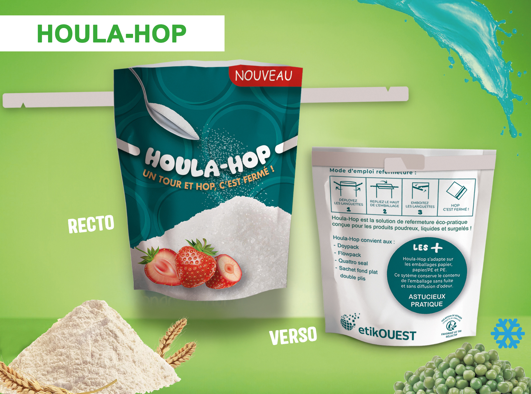 Houla-Hop, étiquette de refermeture des sachets poudreux, sachets liquides, sachets surgelé, Etik Ouest Packaging